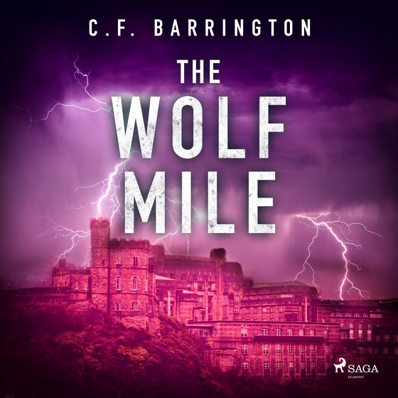 The Wolf Mile (lydbog) af C.F. Barrington