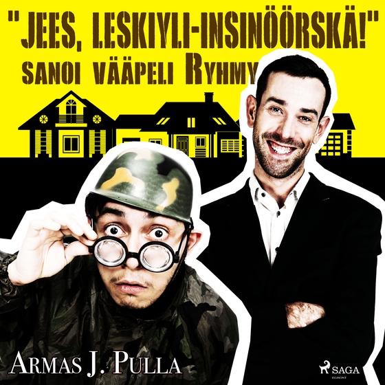 "Jees, leskiyli-insinöörskä!" sanoi vääpeli Ryhmy (lydbog) af Armas J. Pulla