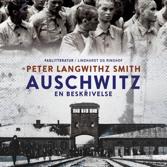 Auschwitz. En beskrivelse