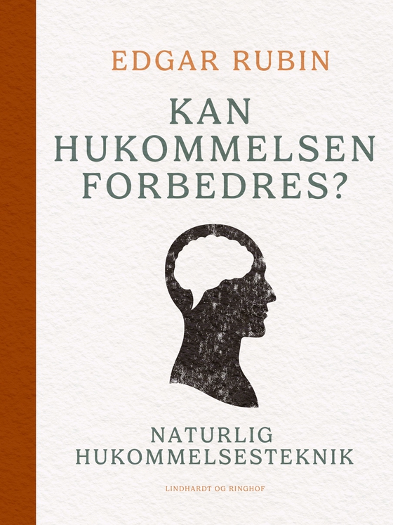 Kan hukommelsen forbedres? Naturlig hukommelsesteknik (e-bog) af Edgar Rubin