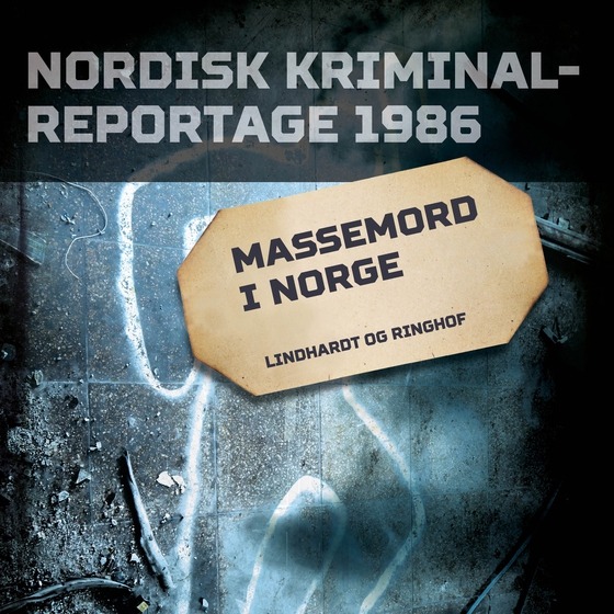 Massemord i Norge (lydbog) af Diverse