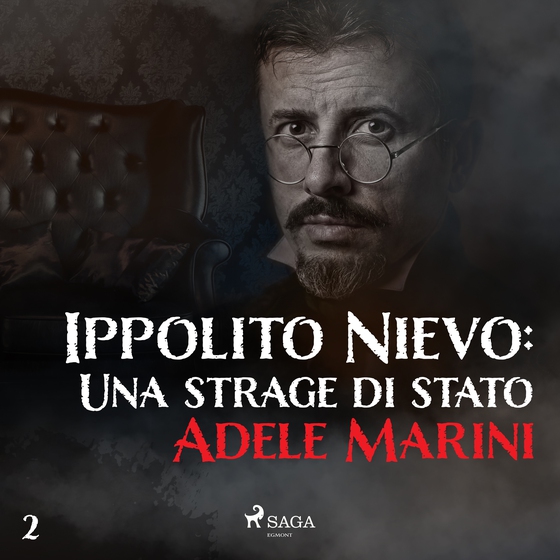 Ippolito Nievo: Una strage di stato (lydbog) af Adele Marini