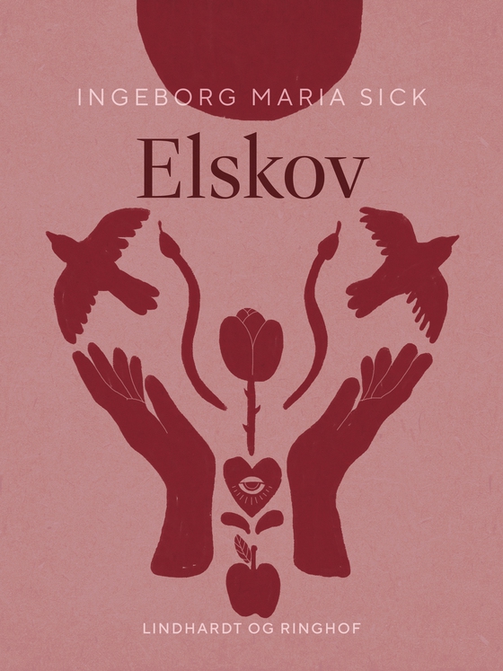 Elskov (e-bog) af Ingeborg Maria Sick