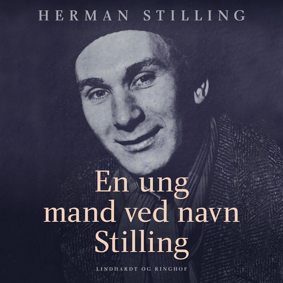 En ung mand ved navn Stilling (lydbog) af Herman Stilling