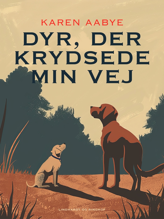 Dyr, der krydsede min vej (e-bog) af Karen Aabye