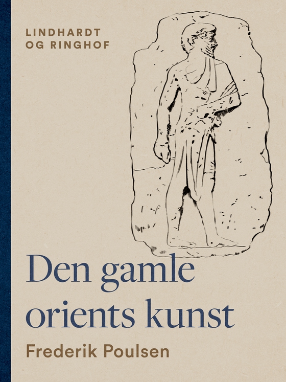 Den gamle orients kunst (e-bog) af Frederik Poulsen