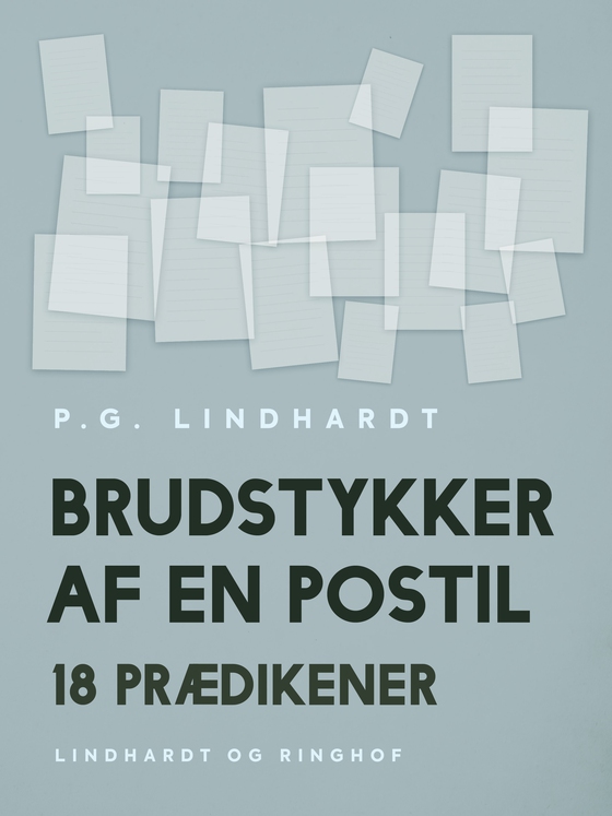 Brudstykker af en postil. 18 prædikener (e-bog) af P.G. Lindhardt