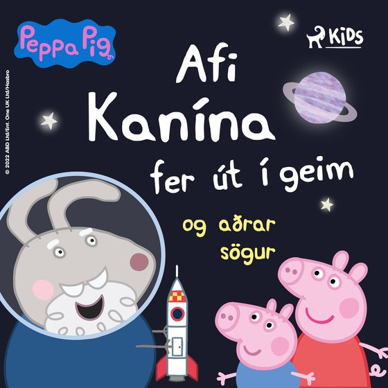 Gurra Grís - Afi Kanína fer út í geim og aðrar sögur