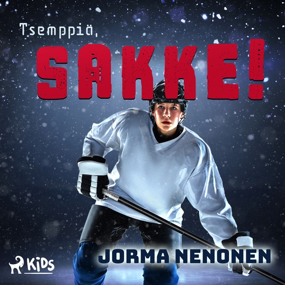 Tsemppiä, Sakke! (lydbog) af Jorma Nenonen