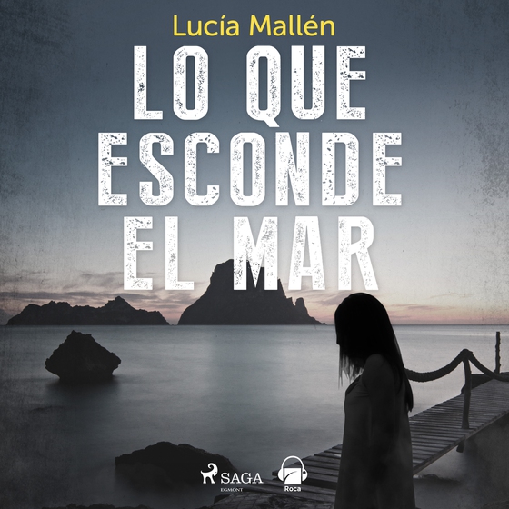 Lo que esconde el mar (lydbog) af Lucía Mallén