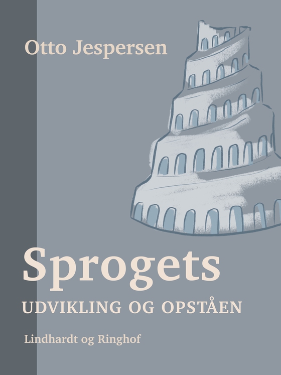 Sprogets udvikling og opståen (e-bog) af Otto Jespersen