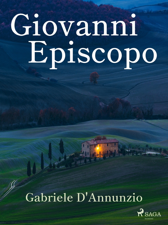 Giovanni Episcopo (e-bog) af Gabriele D'Annunzio