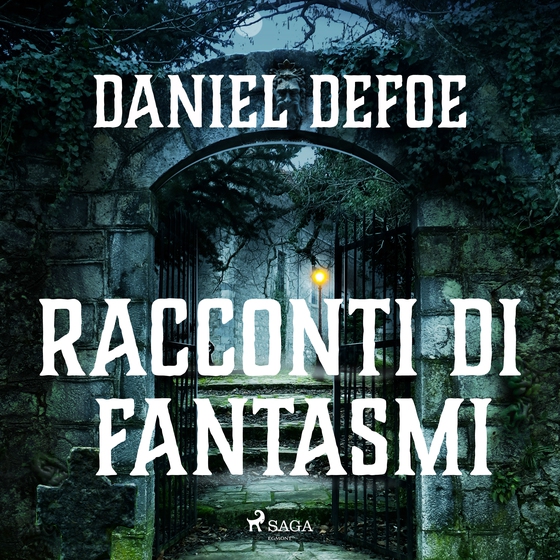 Racconti di fantasmi (lydbog) af Daniel Defoe