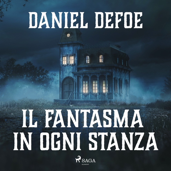 Il fantasma in ogni stanza