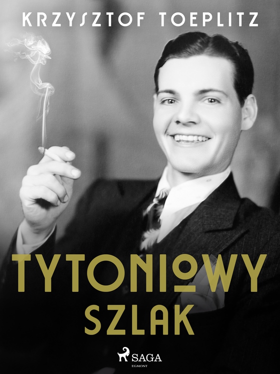 Tytoniowy Szlak (e-bog) af Krzysztof Toeplitz