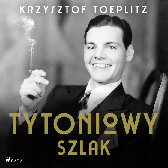 Tytoniowy Szlak (lydbog) af Krzysztof Toeplitz