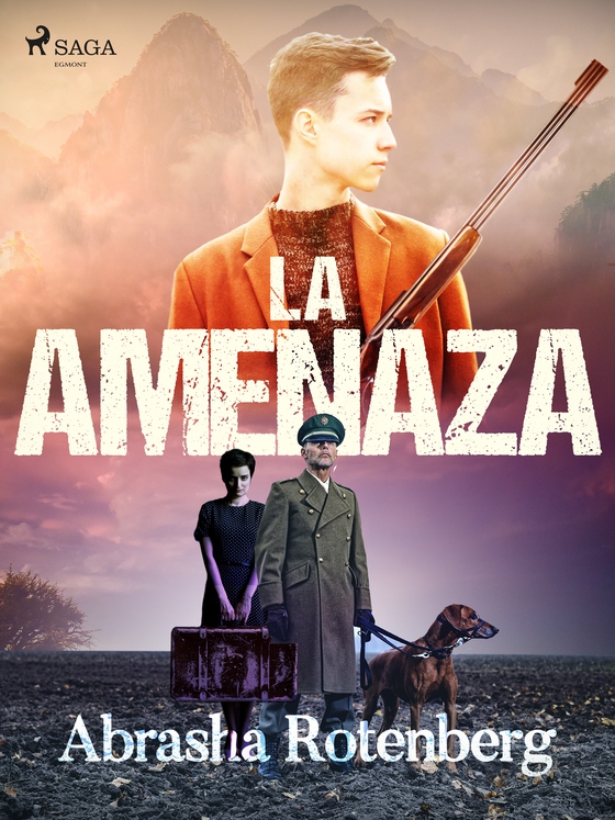 La amenaza (e-bog) af Abrasha Rotenberg