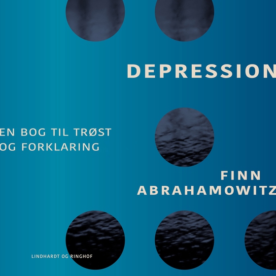 Depression – en bog til trøst og forklaring (lydbog) af Finn Abrahamowitz