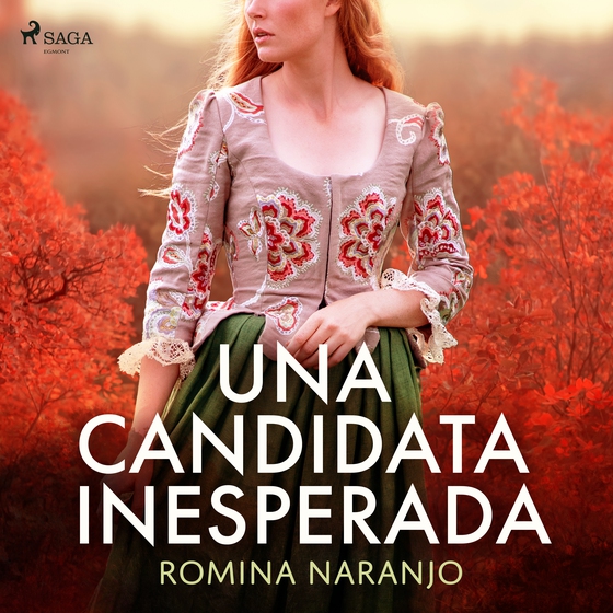 Una candidata inesperada (lydbog) af Romina Naranjo