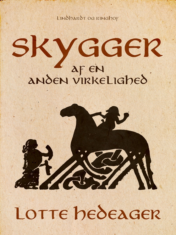 Skygger af en anden virkelighed. Oldnordiske myter (e-bog) af Lotte Hedeager