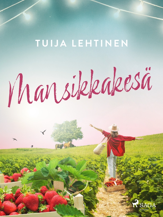 Mansikkakesä (e-bog) af Tuija Lehtinen