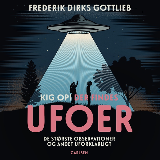 Kig op, der findes ufoer