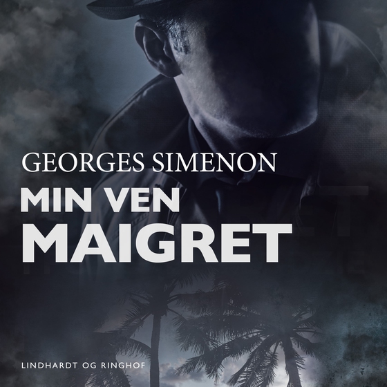 Min ven Maigret (lydbog) af Georges Simenon
