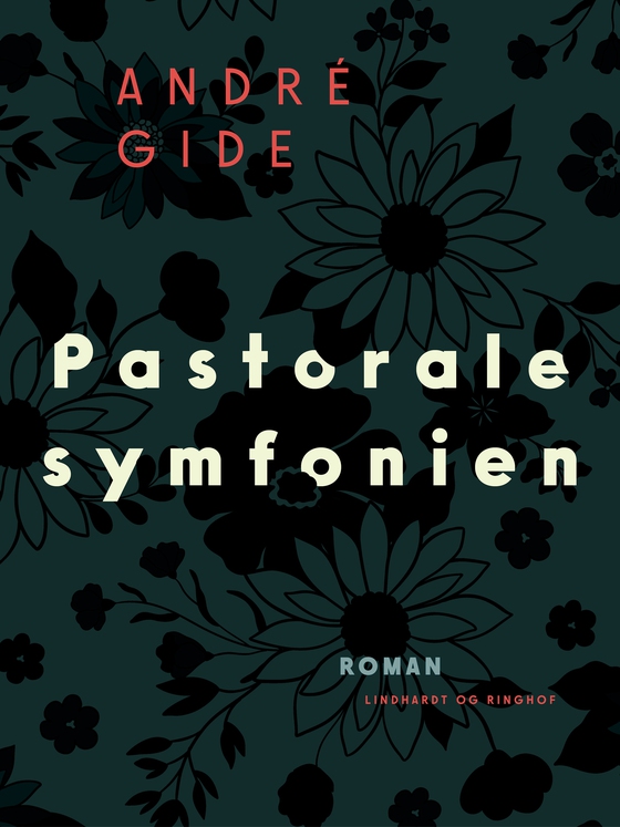 Pastoralesymfonien (e-bog) af André Gide