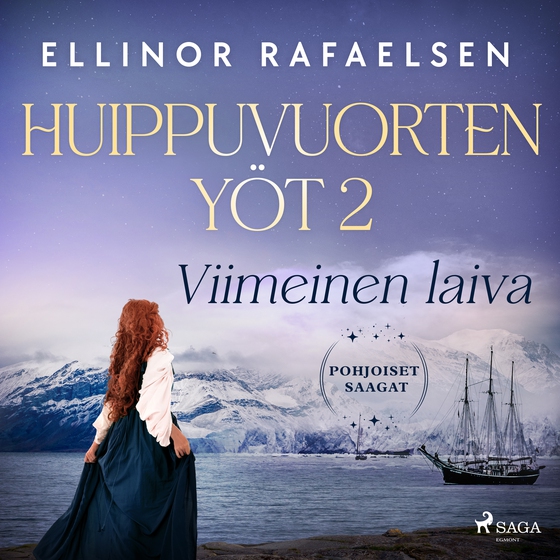 Viimeinen laiva – Huippuvuorten yöt 2 (lydbog) af Ellinor Rafaelsen