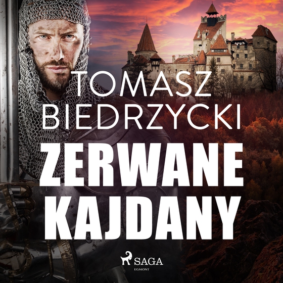 Zerwane kajdany (lydbog) af Tomasz Biedrzycki