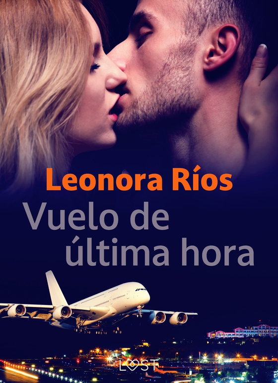 Vuelo de última hora (e-bog) af Leonora Ríos