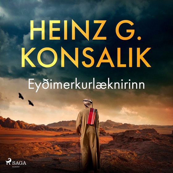 Eyðimerkurlæknirinn (lydbog) af Heinz G. Konsalik