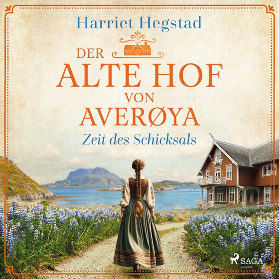 Zeit des Schicksals (Der alte Hof von Averøya, Band 2) (lydbog) af Harriet Hegstad