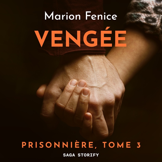 Prisonnière, Tome 3 : Vengée (lydbog) af Marion Fenice