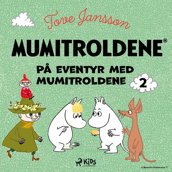 Mumitroldene - På eventyr med mumitroldene 2 (lydbog) af Tove Jansson