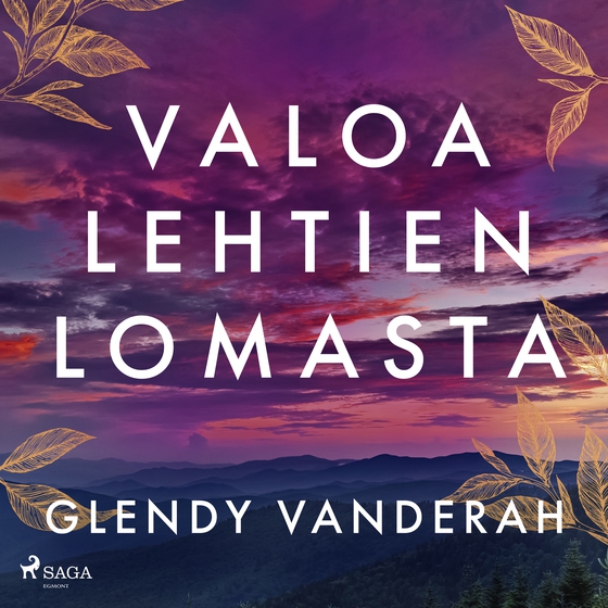 Valoa lehtien lomasta (lydbog) af Glendy Vanderah