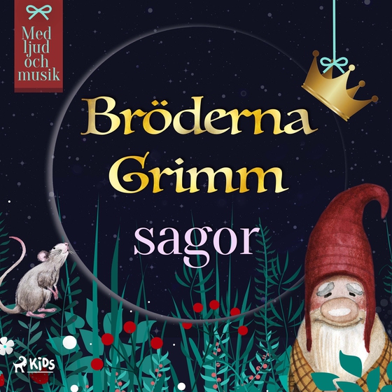 Bröderna Grimms sagor (radiopjäs) (lydbog) af Bröderna Grimm