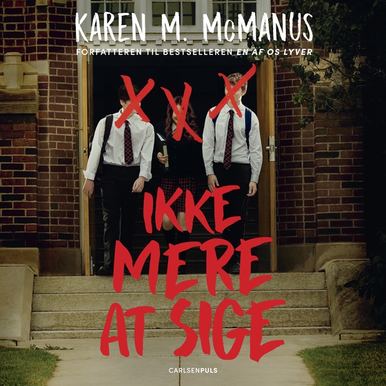 Ikke mere at sige (lydbog) af Karen McManus
