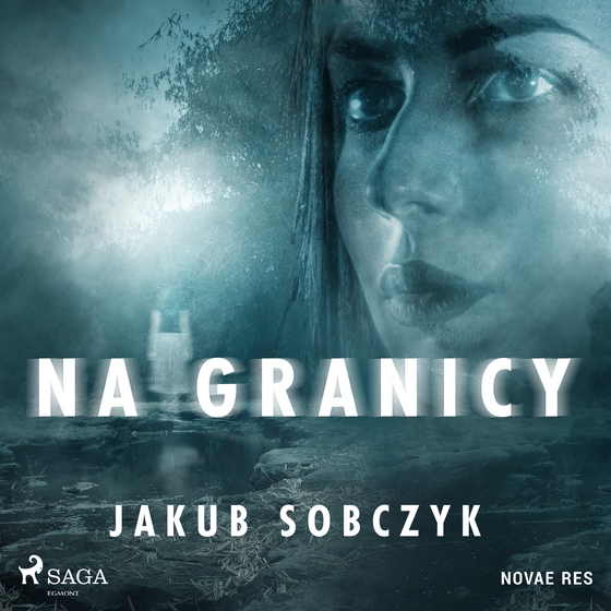 Na granicy (lydbog) af Jakub Sobczyk