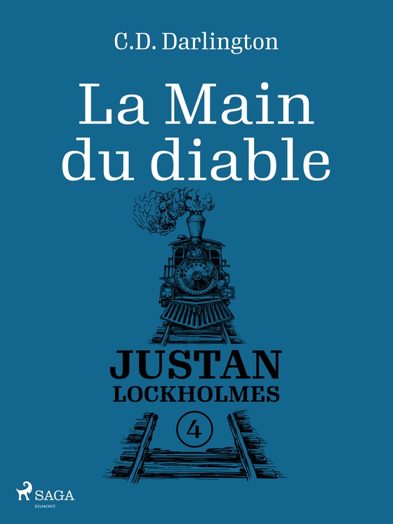 Justan Lockholmes - Tome 4 : La Main du diable (e-bog) af C.D. Darlington