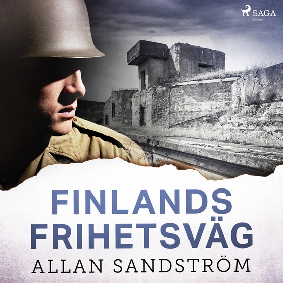 Finlands frihetsväg (lydbog) af Allan Sandström