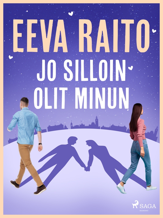 Jo silloin olit minun (e-bog) af Eeva Raito