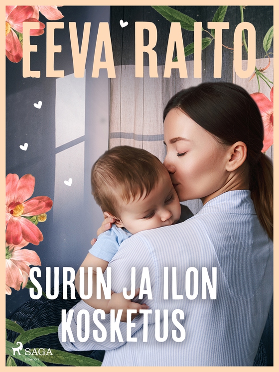 Surun ja ilon kosketus (e-bog) af Eeva Raito