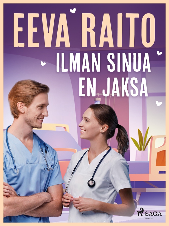 Ilman sinua en jaksa (e-bog) af Eeva Raito