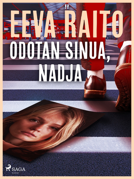 Odotan sinua, Nadja (e-bog) af Eeva Raito