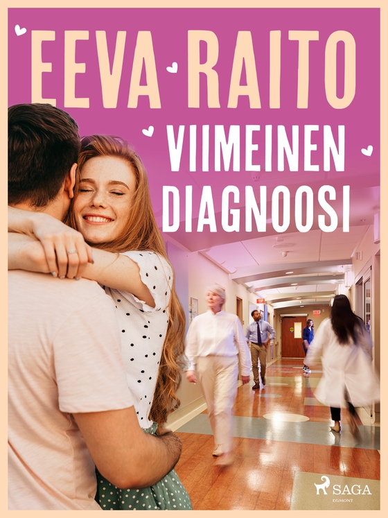 Viimeinen diagnoosi (e-bog) af Eeva Raito