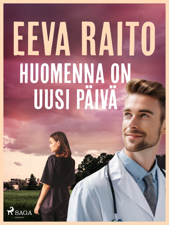 Huomenna on uusi päivä (e-bog) af Eeva Raito