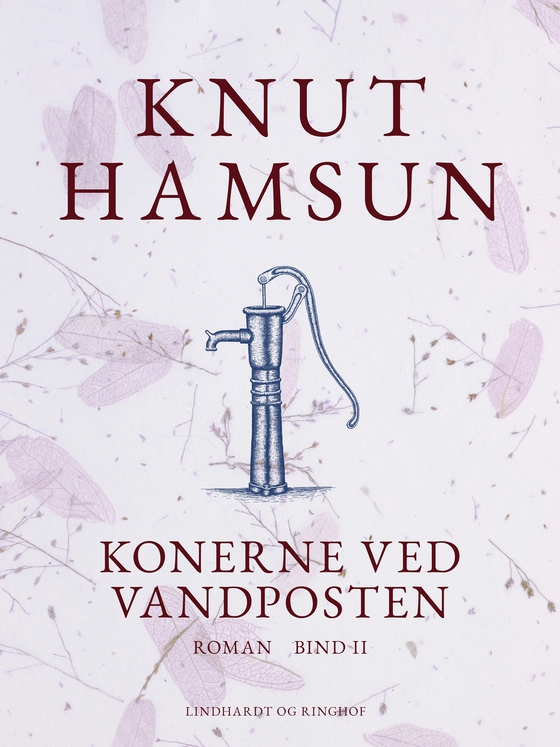 Konerne ved vandposten. Bind II (e-bog) af Knut Hamsun