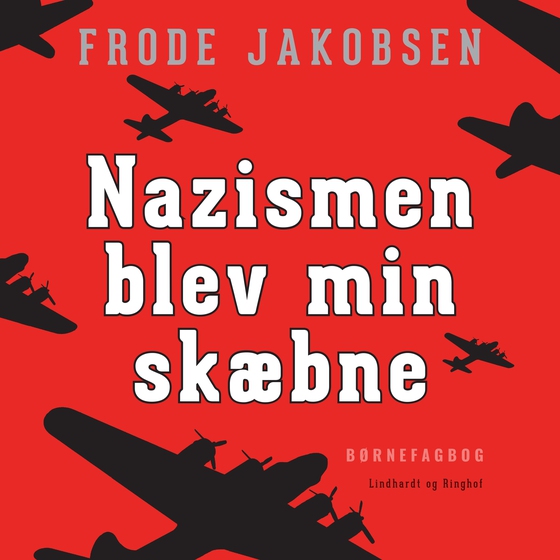 Nazismen blev min skæbne (lydbog) af Frode Jakobsen