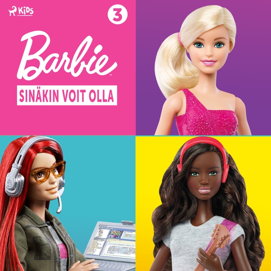 Barbie – Sinäkin voit olla -kokoelma 3 (lydbog) af Mattel